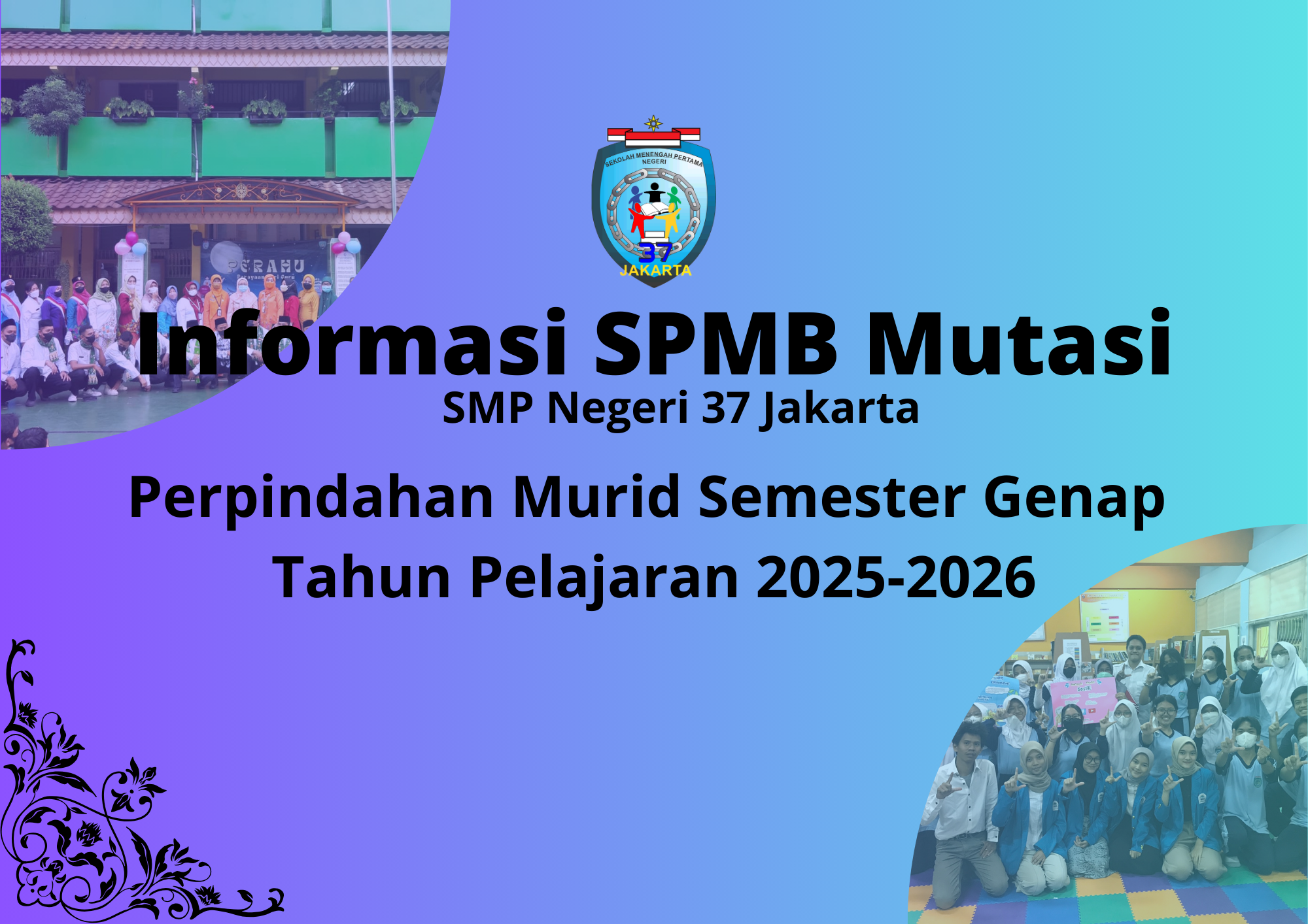 Informasi SPMB MUTASI Semester genap Tahun Pelajaran 2025-2026