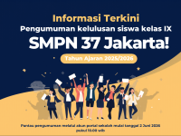 Pengumuman Kelulusan Siswa SMPN 37 Jakarta TA.2025/2026