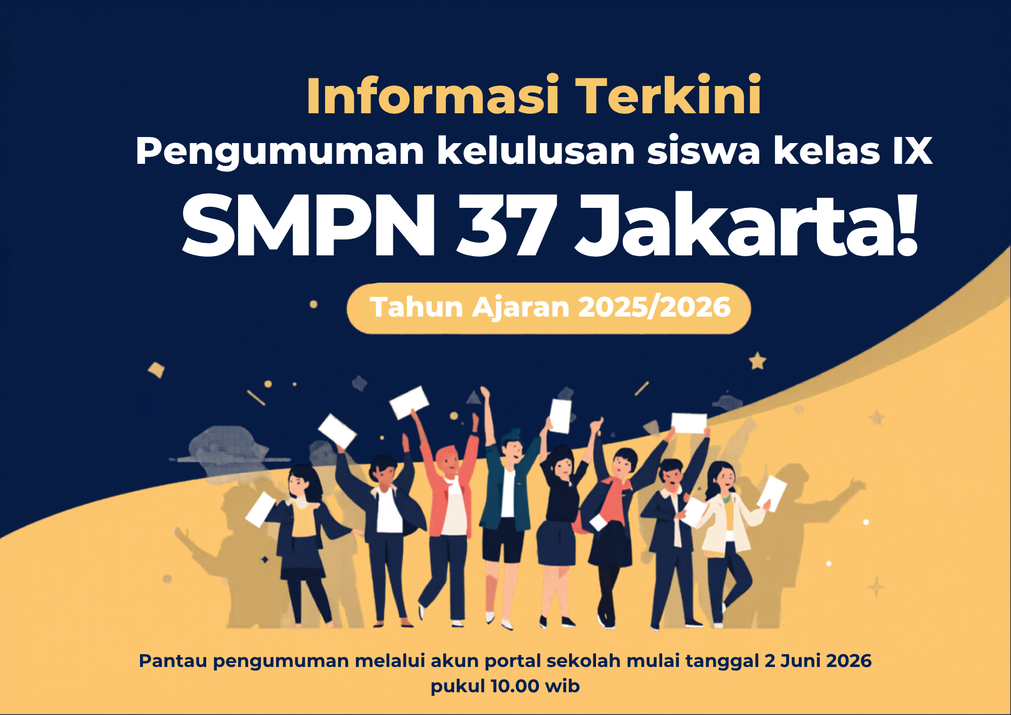 Pengumuman Kelulusan Siswa SMPN 37 Jakarta TA.2025/2026